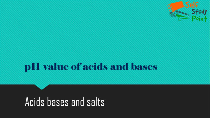 pH value of acids and bases