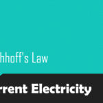 Kirchhoff’s Rules Kirchhoff Law