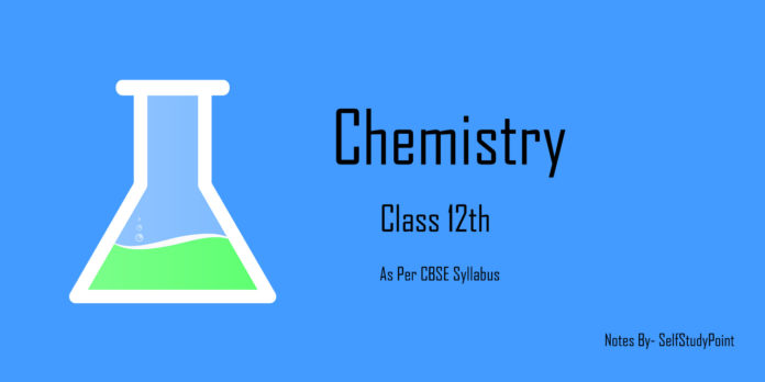 chemistry 12th class cbse notes