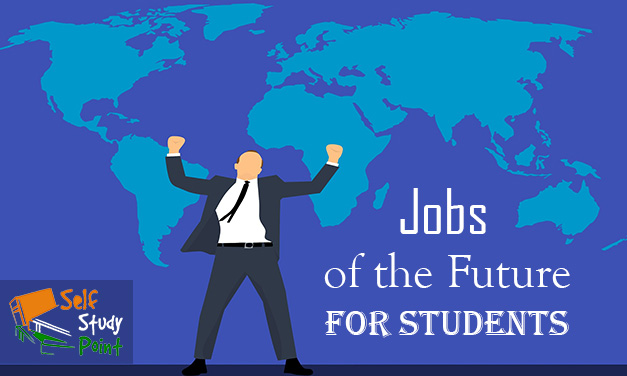 Jobs Of The Future For Student