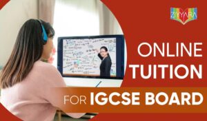 Get the Best IGCSE board online tuition with ziyyara
