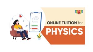 Online Tuition for Physics: Learn from the Best Tutors